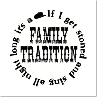 Family Tradition Posters and Art